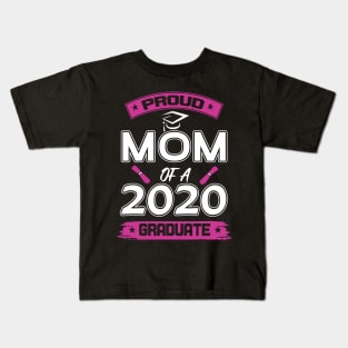 Proud mom of a 2020 graduate Kids T-Shirt